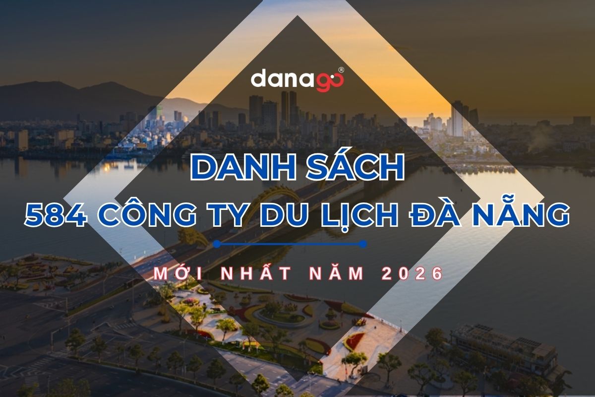 DANH SÁCH CÔNG TY LỮ HÀNH UY TÍN ĐÀ NẴNG 2026